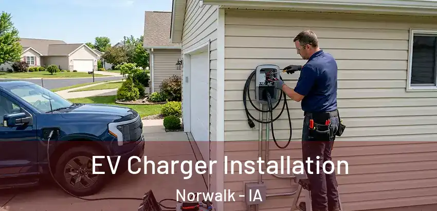  EV Charger Installation Norwalk - IA